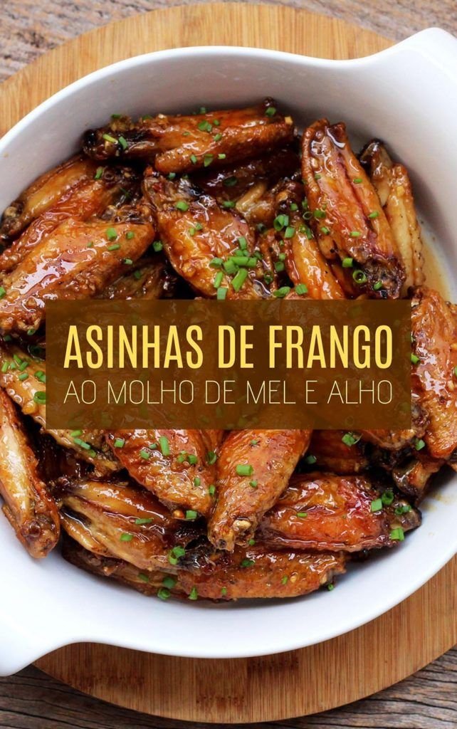 Asinhas de Frango Com Molho de Alho e Mel: Uma Receita Irresistível