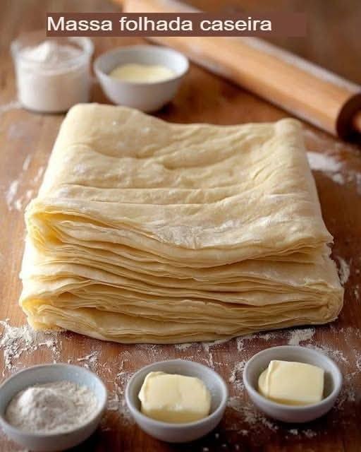 Massa Folhada Caseira: A Arte e a Receita Perfeita