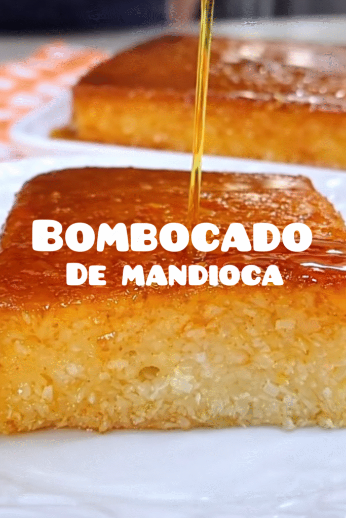 Receita Irresistível de Bombocado de Mandioca com Calda